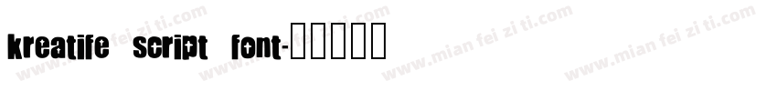 kreatife script font字体转换